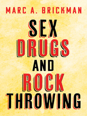 cover image of Sex Drugs and Rock Throwing